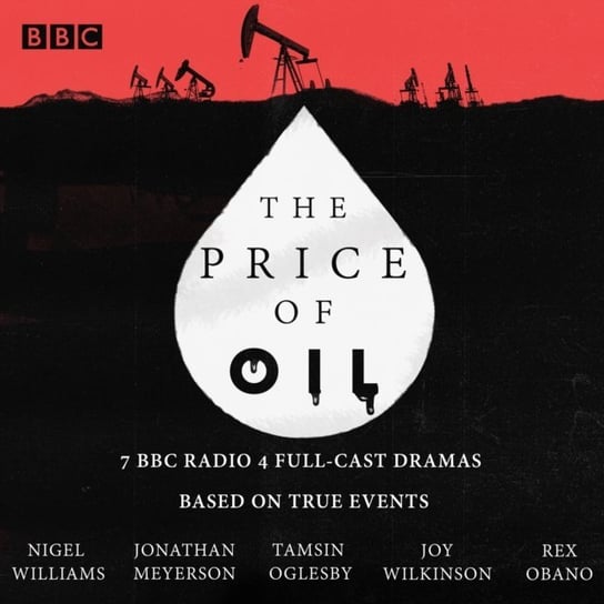 Price of Oil Oglesby Tamsin, Wilkinson Joy, Obano Rex, Williams Nigel, Meyerson Jonathan