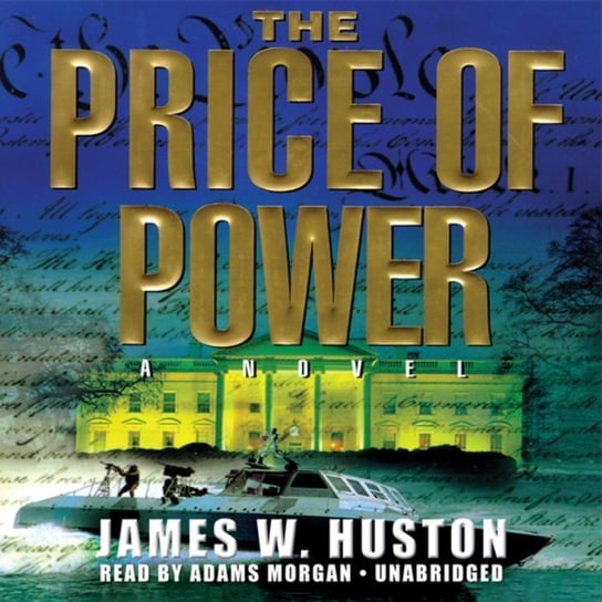 Price of Power Huston James W.