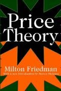 Price Theory Friedman Milton