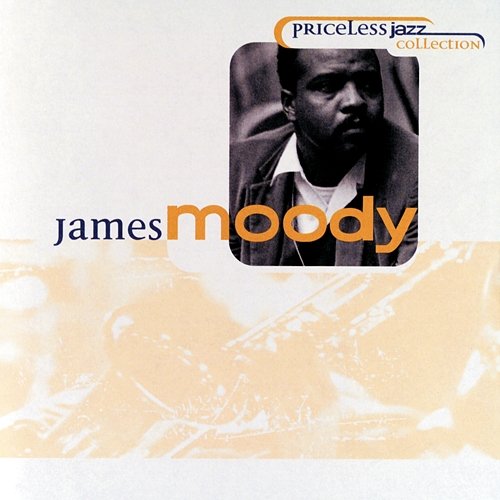 Priceless Jazz 40 : James Moody James Moody