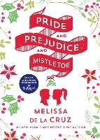 Pride and Prejudice and Mistletoe Cruz Melissa