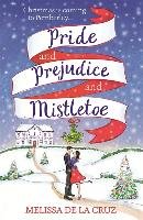 Pride and Prejudice and Mistletoe Cruz Melissa