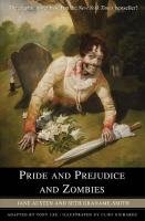 Pride and Prejudice and Zombies Austen Jane, Grahame-Smith Seth, Lee Tony