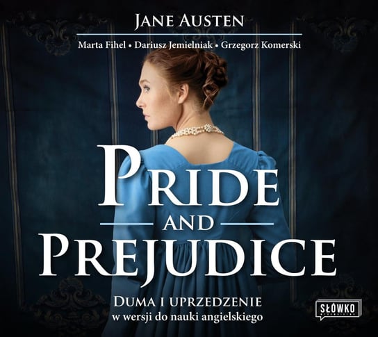 Pride and Prejudice. Duma i uprzedzenie w wersji do nauki angielskiego" - audiobook Austen Jane, Fihel Marta, Jemielniak Dariusz, Komerski Grzegorz