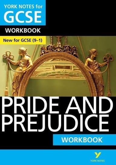 Pride and Prejudice. York Notes for GCSE (9-1). Workbook Julia Jones