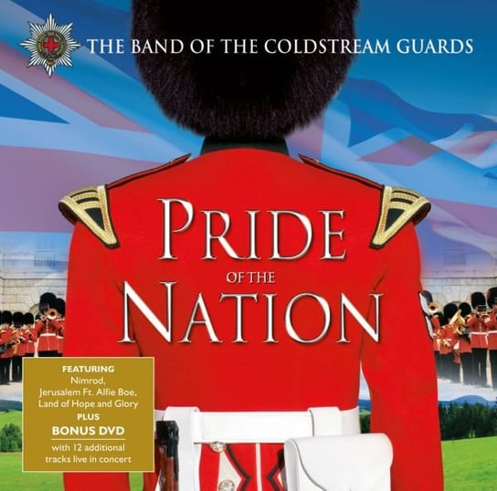 Pride of the Nation The Band Of The Coldstream Guards