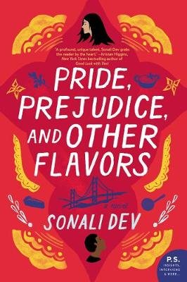 Pride, Prejudice, and Other Flavors Dev Sonali