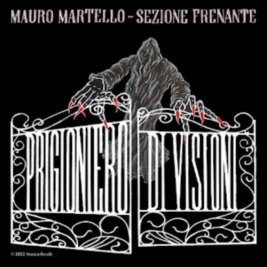 Prigioniero Di Visioni Martello Mauro