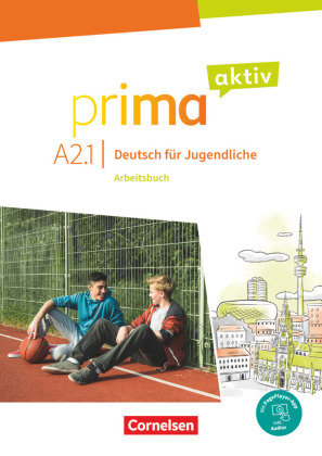 Prima aktiv - Deutsch für Jugendliche - A2: Band 1 Cornelsen Verlag