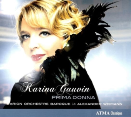 Prima Donna Gauvin Karina, Arion Orchestre Baroque
