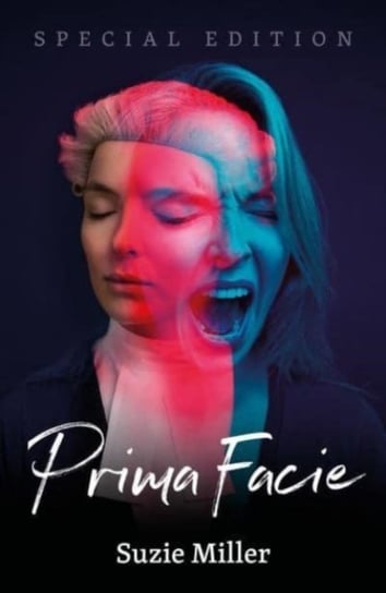 Prima Facie: Special Edition Suzie Miller
