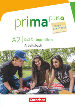prima plus - Leben in Deutschland A2 - Arbeitsbuch mit Audio- und Lösungs-Downloads Jin Friederike, Rohrmann Lutz