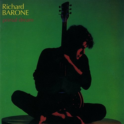 Primal Dream Richard Barone