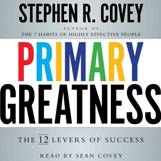 Primary Greatness Covey Stephen R.