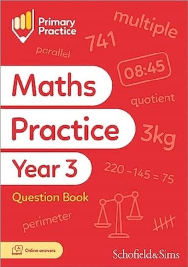 Primary Practice Maths Year 3 Question Book, Ages 7-8 Opracowanie zbiorowe