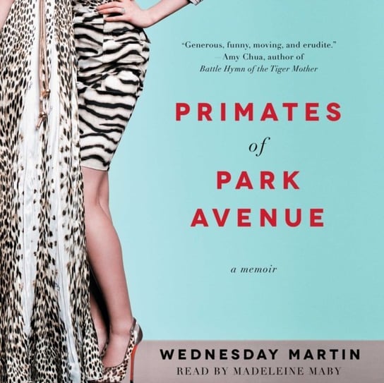 Primates of Park Avenue Martin Wednesday