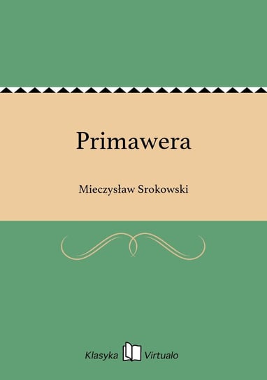 Primawera Srokowski Mieczysław