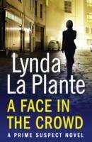 Prime Suspect 2: A Face in the Crowd Plante Lynda