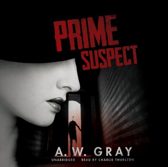 Prime Suspect Gray A. W.