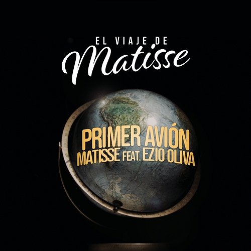 Primer Avión Matisse feat. Ezio Oliva