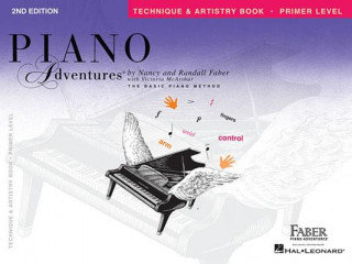 Primer Level - Technique & Artistry Book: Piano Adventures Faber Nancy, Faber Randall