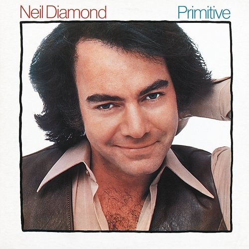 Primitive Neil Diamond