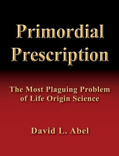 Primordial Prescription Abel David L