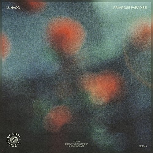 Primrose Paradise Lunaco & Disruptive LoFi