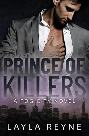 Prince of Killers Reyne Layla