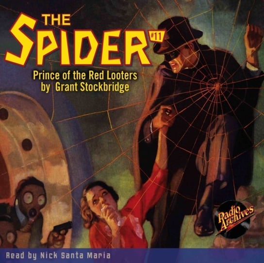 Prince of the Red Looters. The Spider. Volume 11 Grant Stockbridge, Maria Nick Santa