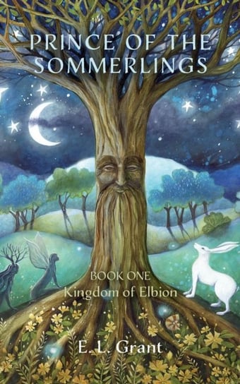 Prince of the Sommerlings: Book One: Kingdom of Elbion E.L. Grant