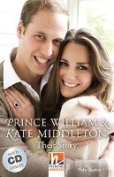 Prince William & Kate Middleton, mit 1 Audio-CD. Level 3 (A2) Shipton Vicky