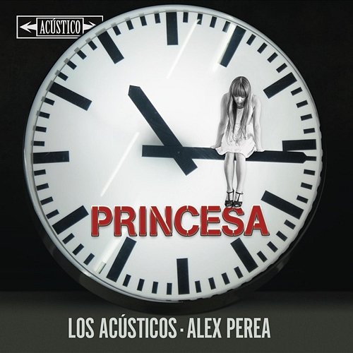 Princesa Los Acústicos feat. Alex Perea