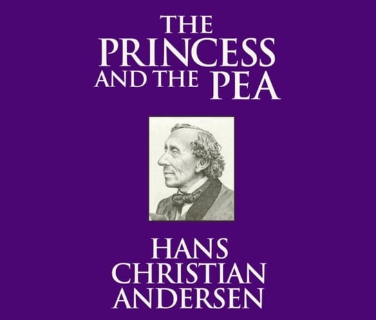 Princess and the Pea Andersen Hans Christian, Fenney Emma