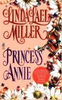 Princess Annie Miller Linda Lael
