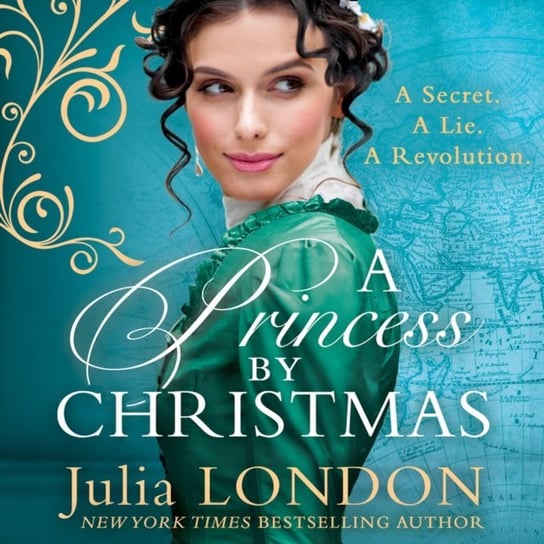 Princess By Christmas (A Royal Wedding, Book 3) London Julia