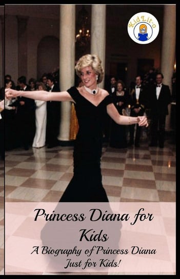 Princess Diana for Kids Sara Presley