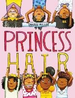 Princess Hair Miller Sharee