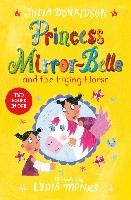 Princess Mirror-Belle and the Flying Horse Donaldson Julia