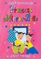 Princess Mirror-Belle Donaldson Julia