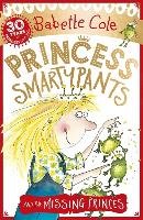 Princess Smartypants and the Missing Princes Cole Babette