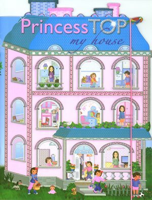 Princess Top. My House Opracowanie zbiorowe