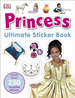 Princess Ultimate Sticker Book Dorling Kindersley Ltd.