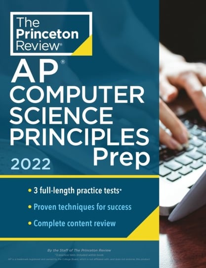 Princeton Review AP Computer Science Principles Prep, 2022: 3 Practice Tests + Complete Content Revi Princeton Review