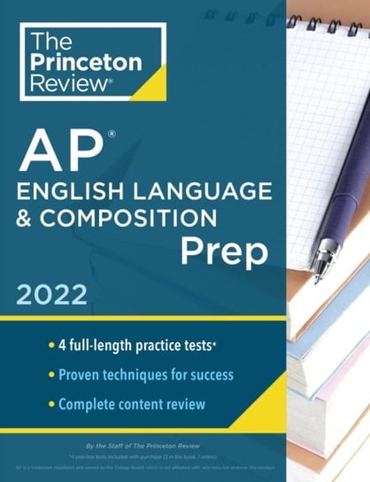 Princeton Review AP English Language & Composition Prep, 2022: 4 Practice Tests + Complete Content R Princeton Review