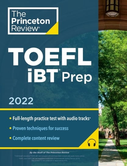 Princeton Review TOEFL iBT Prep with AudioListening Tracks, 2022. Practice Test + Audio + Strategies Opracowanie zbiorowe