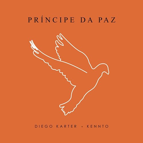 Príncipe da Paz (Remix) Diego Karter, Kennto