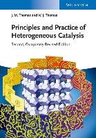 Principles and Practice of Heterogeneous Catalysis Thomas John M., Thomas W. J.