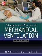 Principles and Practice of Mechanical Ventilation Tobin Martin J.