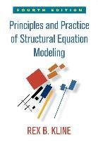 Principles and Practice of Structural Equation Modeling Kline Rex B.